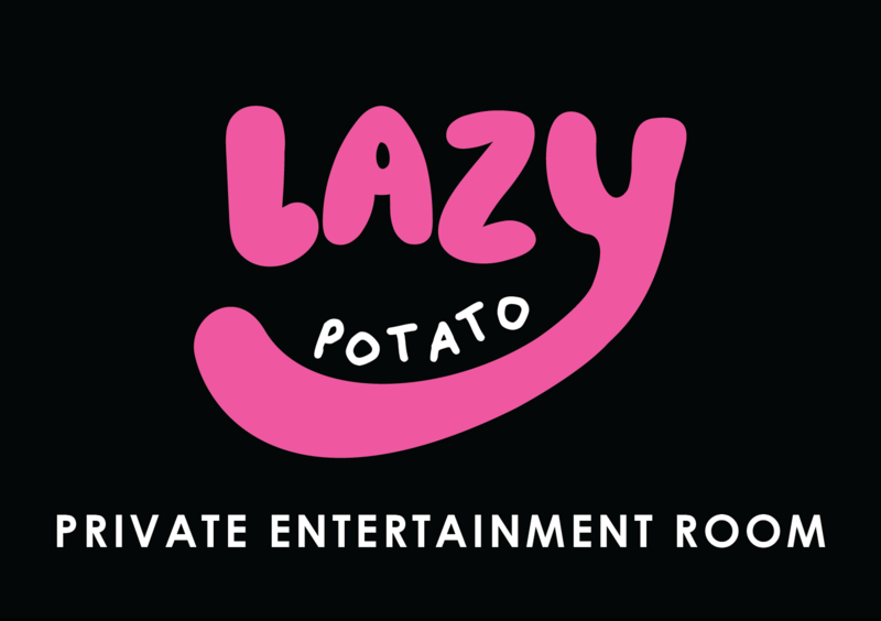 Lazy Potato | Private Entertainment Room